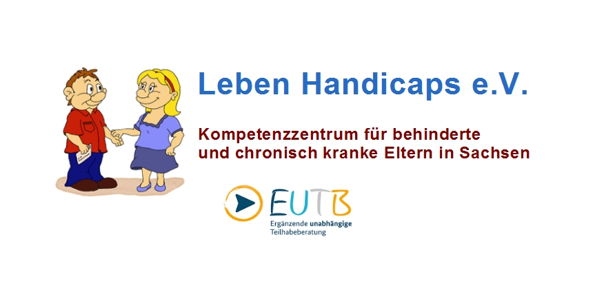 Leben mit Handicaps e.V. – Kompetenzzentrum für behinderte und chronisch kranke Eltern