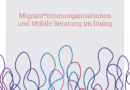 Tagungsband 2023: Wer ist die Zivilgesellschaft? Migrant*innenorganisationen und Mobile Beratung im Dialog