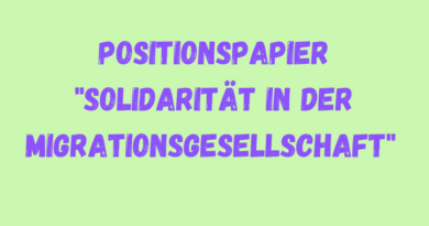 Breites gesellschaftliches Bündnis steht hinter dem Positionspapier „Solidarität in der Migrationsgesellschaft“