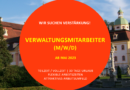 14.04. | Verwaltungsmitarbeiter (m/w/d) | Ostritz