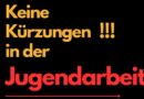 STELLUNGNAHME // Netzwerk: Keine Kürzungen in der Kinder- und Jugendarbeit!
