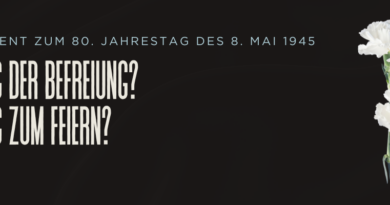 Ein Tag der Befreiung? Ein Tag zum Feiern? Statement zum 80. Jahrestag des 8. Mai 1945
