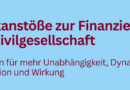 Denkanstöße zur Finanzierung der Zivilgesellschaft