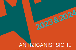 MIA Sachsen veröffentlicht Jahresbericht 2023/2024: Antiziganismus bleibt ein strukturelles Problem