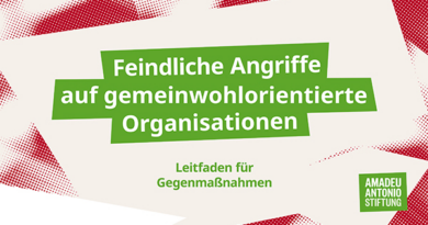 Leitfaden für Gegenmaßnahmen bei feindlichen Angriffe auf gemeinwohlorientierte Organisationen