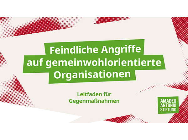 Leitfaden für Gegenmaßnahmen bei feindlichen Angriffe auf gemeinwohlorientierte Organisationen